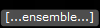 [...ensemble...]